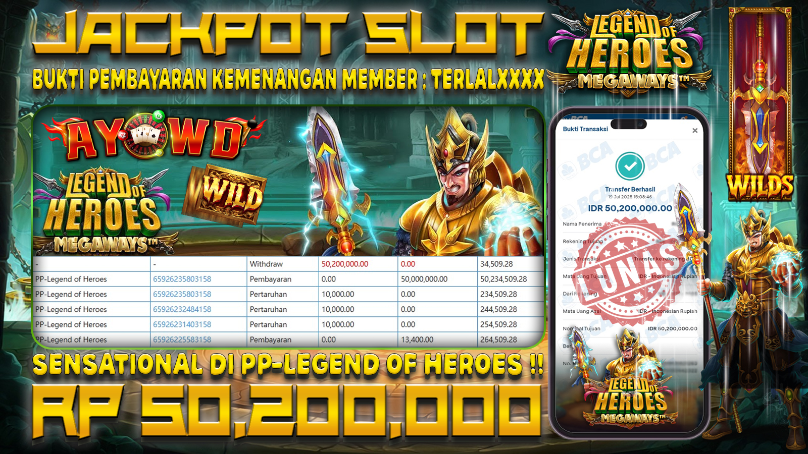 AYOWD JACKPOT SLOT GAMES PP-Legend of Heroes Rp 50,200,000 LUNAS