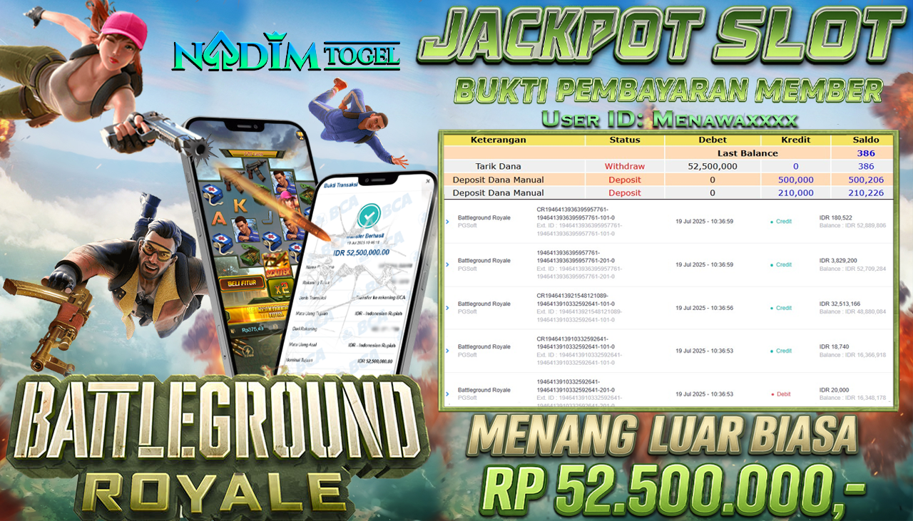 NADIMTOGEL JACKPOT SLOT BATTLEGROUND ROYALE Rp 52.500.000,- LUNAS