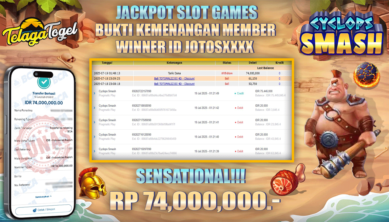 TELAGATOGEL JACKPOT SLOT CYCLOPS SMASH Rp 74.000.000,- LUNAS  