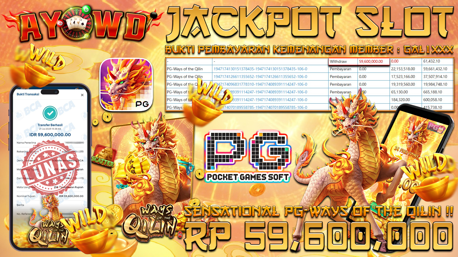 AYOWD JACKPOT SLOT GAMES PG-Ways Of The Qilin Rp 59,600,000 LUNAS