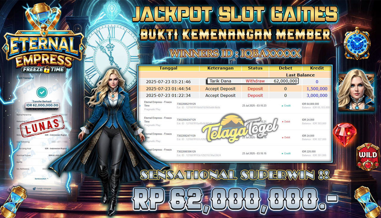 TELAGATOGEL JACKPOT SLOT ETERNAL EMPRESS - FREEZE TIME Rp 62.000.000,- LUNAS  