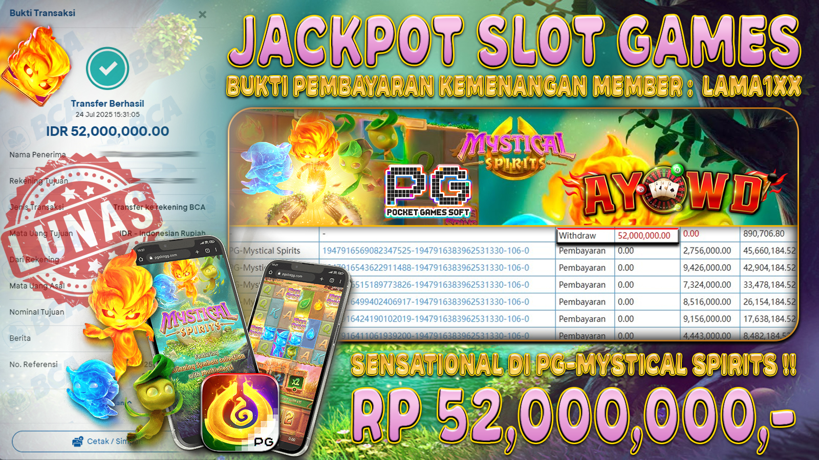 AYOWD JACKPOT SLOT GAMES PG-MYSTICAL SPIRITS Rp 52,000,000 LUNAS