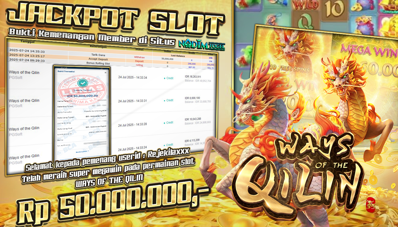NADIMTOGEL JACKPOT SLOT WAYS OF THE QILIN  Rp 50.000.000,- LUNAS