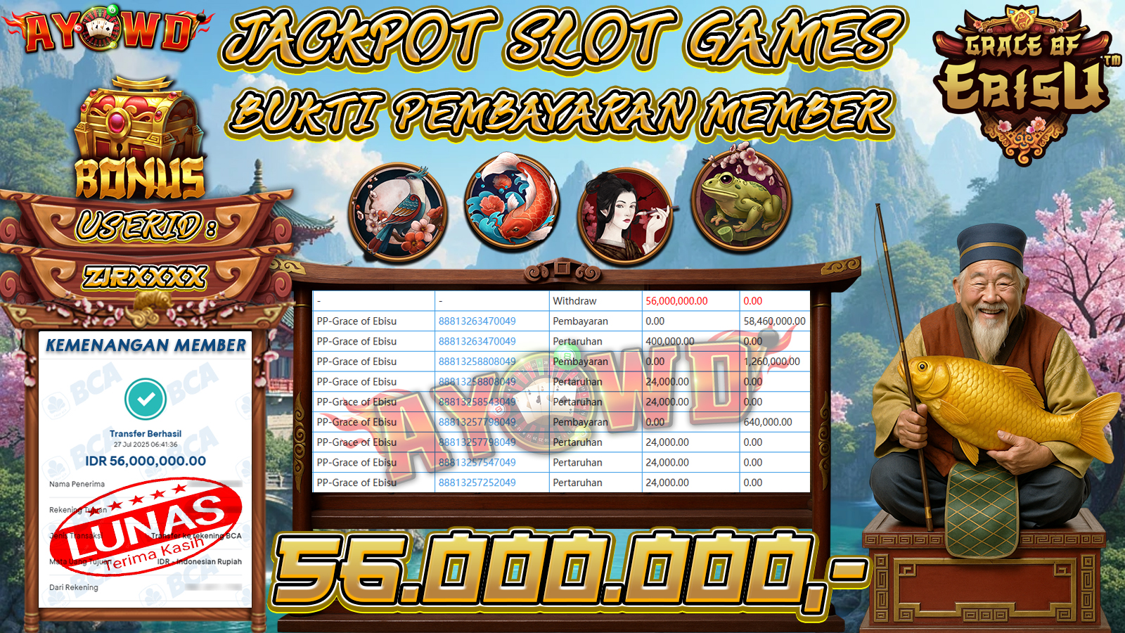 AYOWD JACKPOT SLOT GAMES PP-Grace of Ebisu Rp 56,000,000 LUNAS