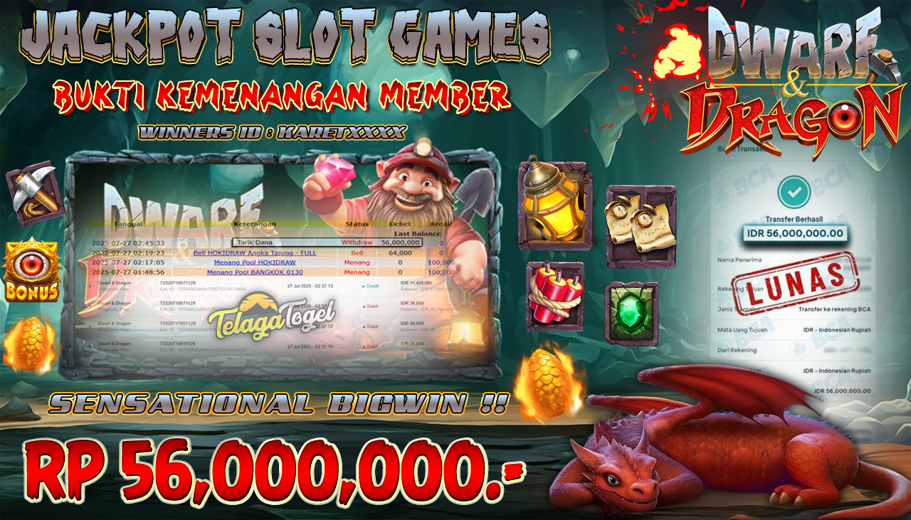 TELAGATOGEL JACKPOT SLOT DWARF & DRAGON Rp 56.000.000,- LUNAS  