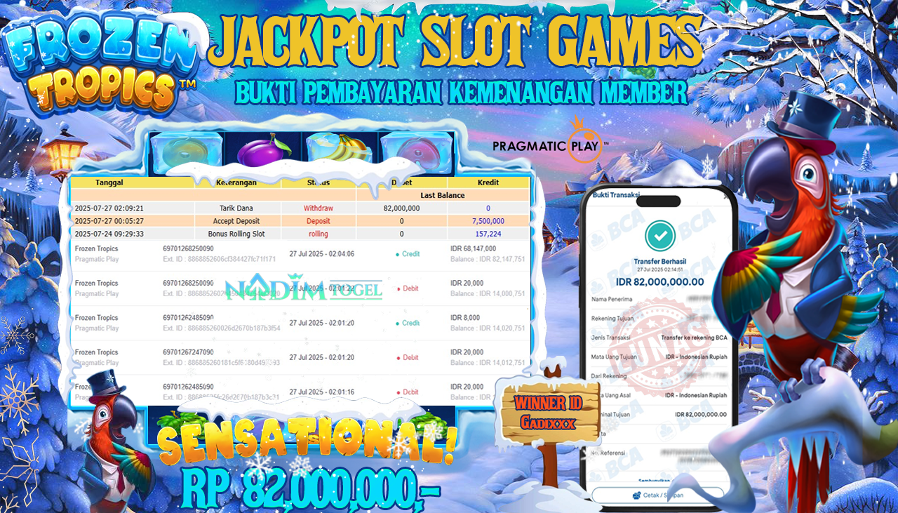 NADIMTOGEL JACKPOT SLOT FROZEN TROPICS Rp 82.000.000,- LUNAS
