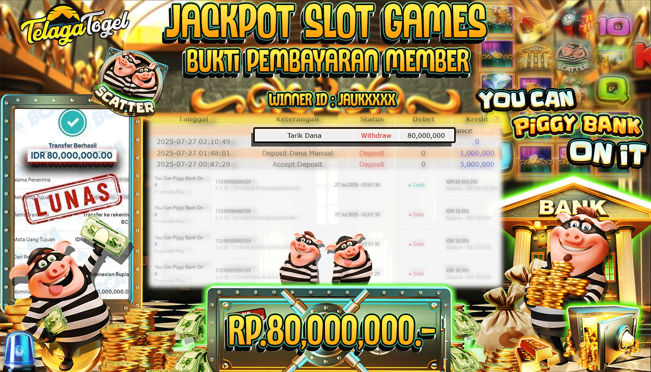 TELAGATOGEL JACKPOT SLOT YOU CAN PIGGY BANK Rp 80.000.000,- LUNAS  