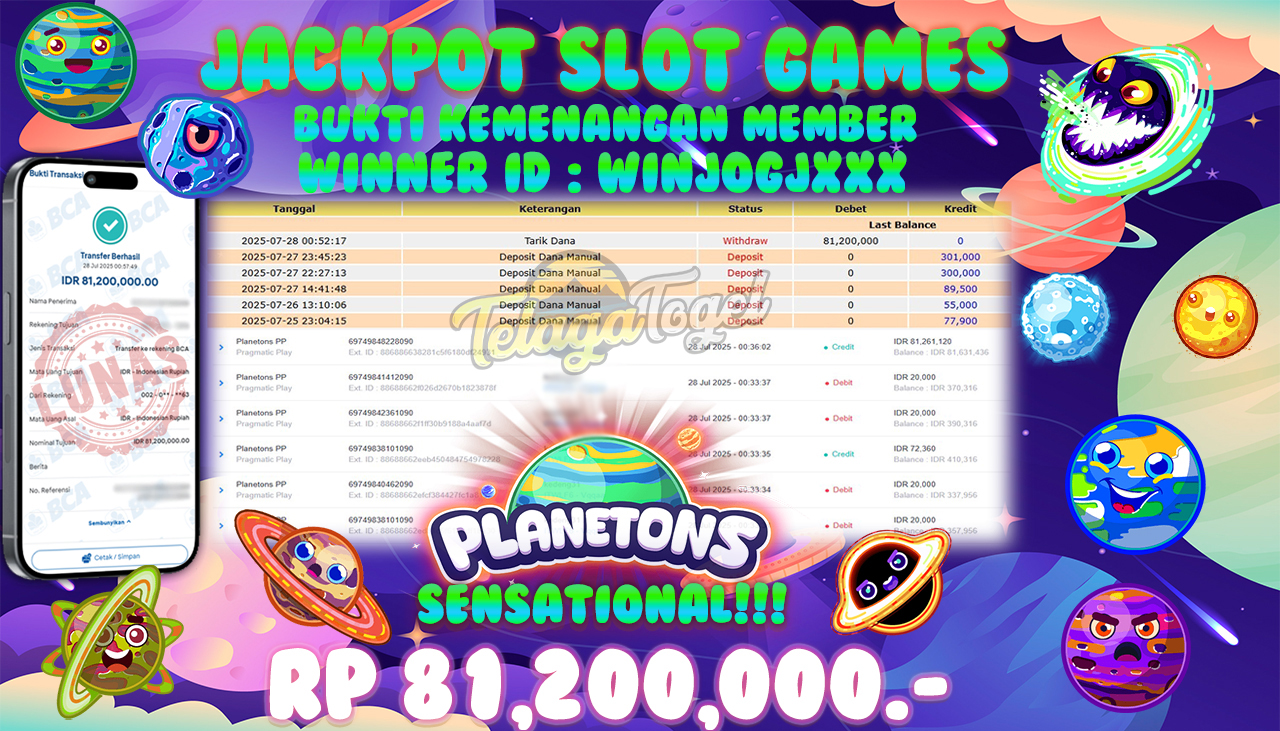 TELAGATOGEL JACKPOT SLOT PLANETONS PP Rp 81,200,000.- LUNAS  