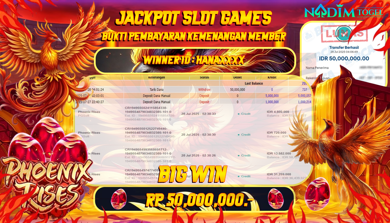 NADIMTOGEL JACKPOT SLOT PHOENIX RISES  Rp 50.000.000,- LUNAS