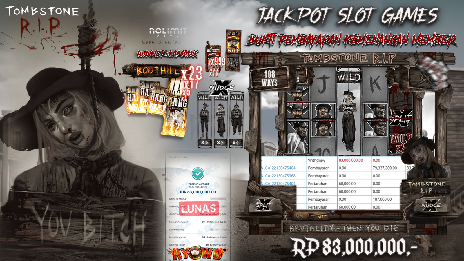 AYOWD JACKPOT SLOT GAMES NO LIMIT-TOMBSTONE RIP Rp 83,000,000.- LUNAS