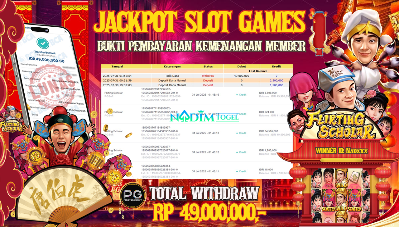 NADIMTOGEL JACKPOT SLOT FLIRTING SCHOLAR Rp 49.000.000,- LUNAS