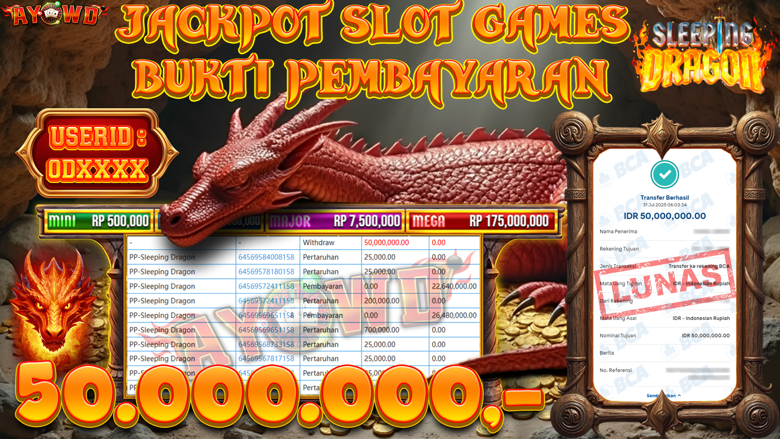 AYOWD JACKPOT SLOT GAMES PP-Sleeping Dragon Rp 50,000,000,- LUNAS