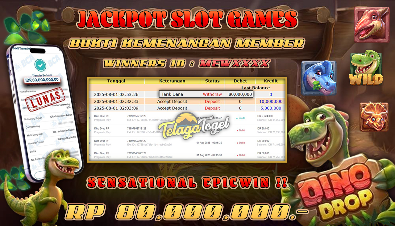 TELAGATOGEL JACKPOT SLOT DINO DROP PP Rp 80,000,000.- LUNAS  