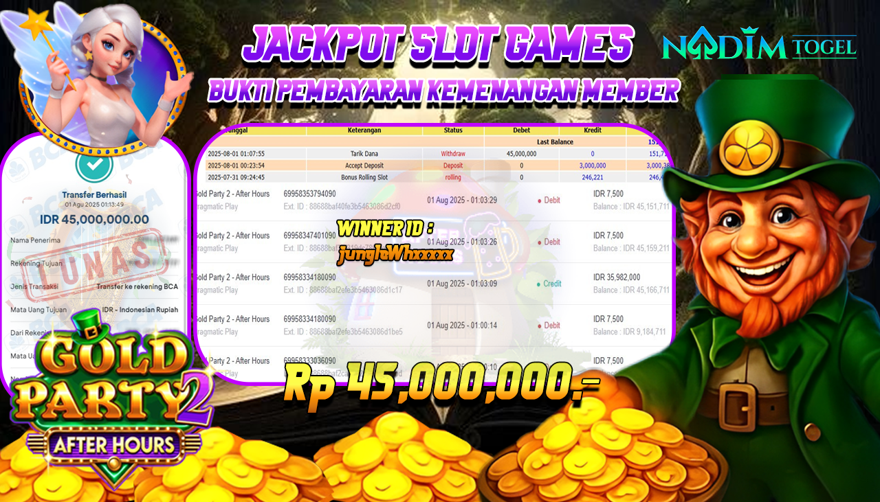 NADIMTOGEL JACKPOT SLOT GOLD PARTY 2 Rp 45.000.000,- LUNAS