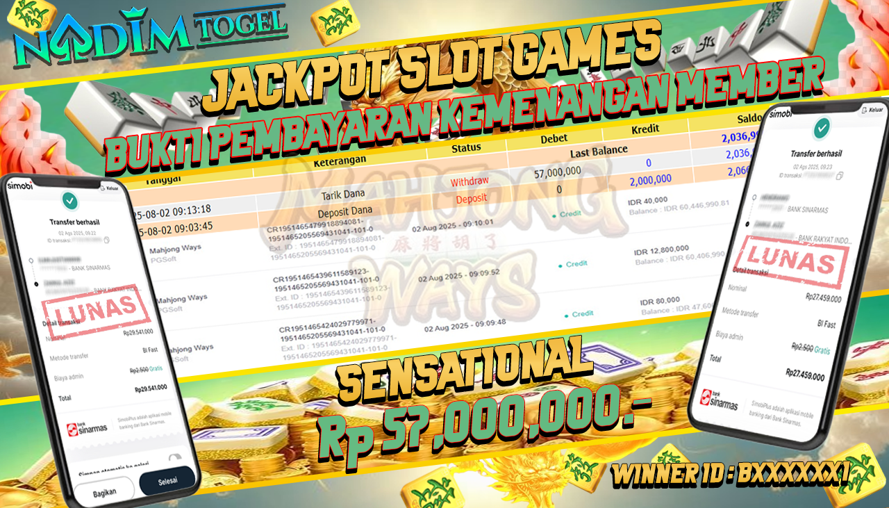 NADIMTOGEL JACKPOT SLOT MAHJONG WAYS  Rp 57.000.000,- LUNAS