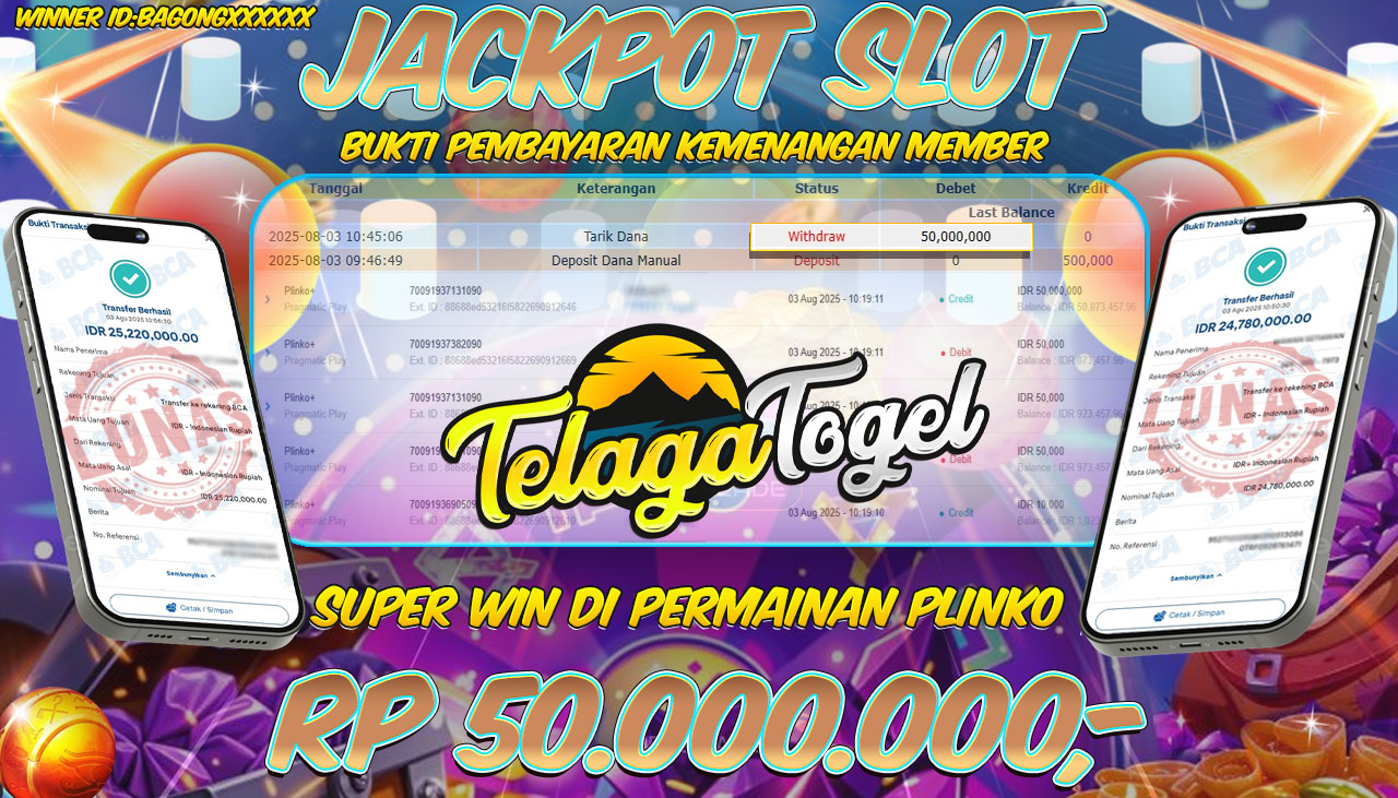 TELAGATOGEL JACKPOT SLOT PLINKO Rp 50,000,000.- LUNAS  