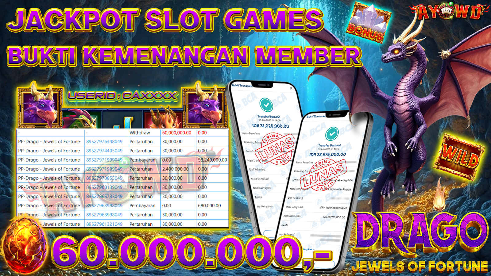 AYOWD JACKPOT SLOT GAMES PP-Drago - Jewels of Fortune Rp 60,000,000,-  LUNAS