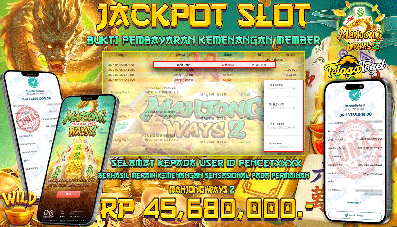 TELAGATOGEL JACKPOT SLOT MAHJONG WAYS 2 Rp 45,680,000.- LUNAS  