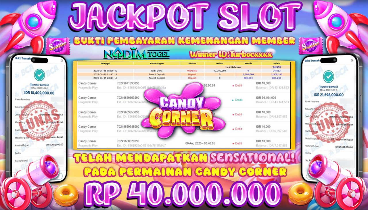 NADIMTOGEL JACKPOT SLOT CANDY CORNER - Pragmatic Play Rp 40,000,000,- LUNAS