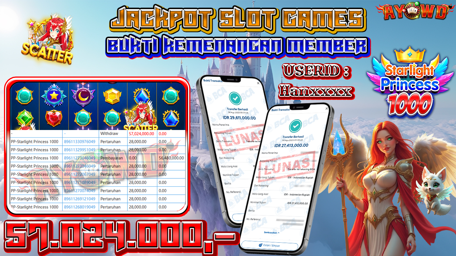 AYOWD JACKPOT SLOT GAMES PP-Starlight Princess 1000 Rp 57,024,000,-  LUNAS