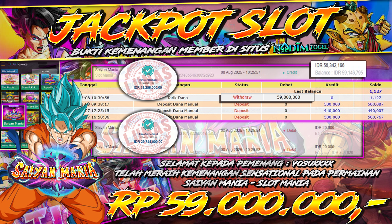 NADIMTOGEL JACKPOT SLOT SAIYAN MANIA  Rp 59.000.000,- LUNAS