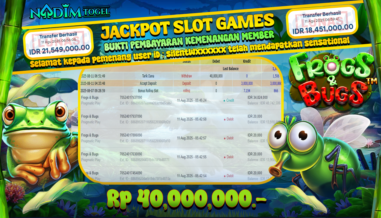 NADIMTOGEL JACKPOT SLOT FROGS & BUGS Rp 40.000.000,- LUNAS
