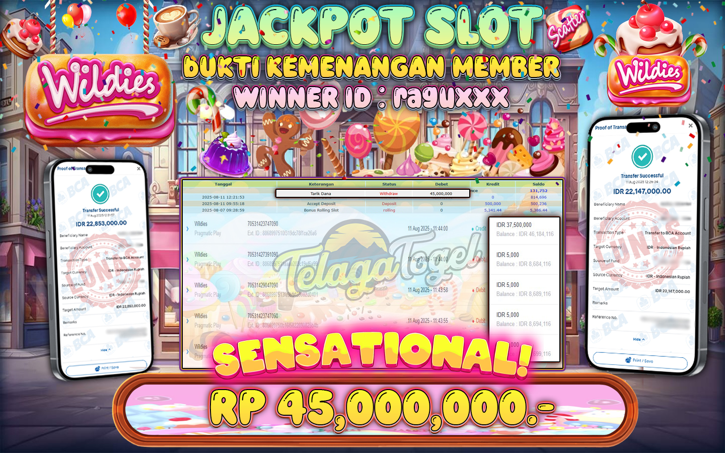 TELAGATOGEL JACKPOT SLOT WILDIES Rp 45,000,000.- LUNAS  