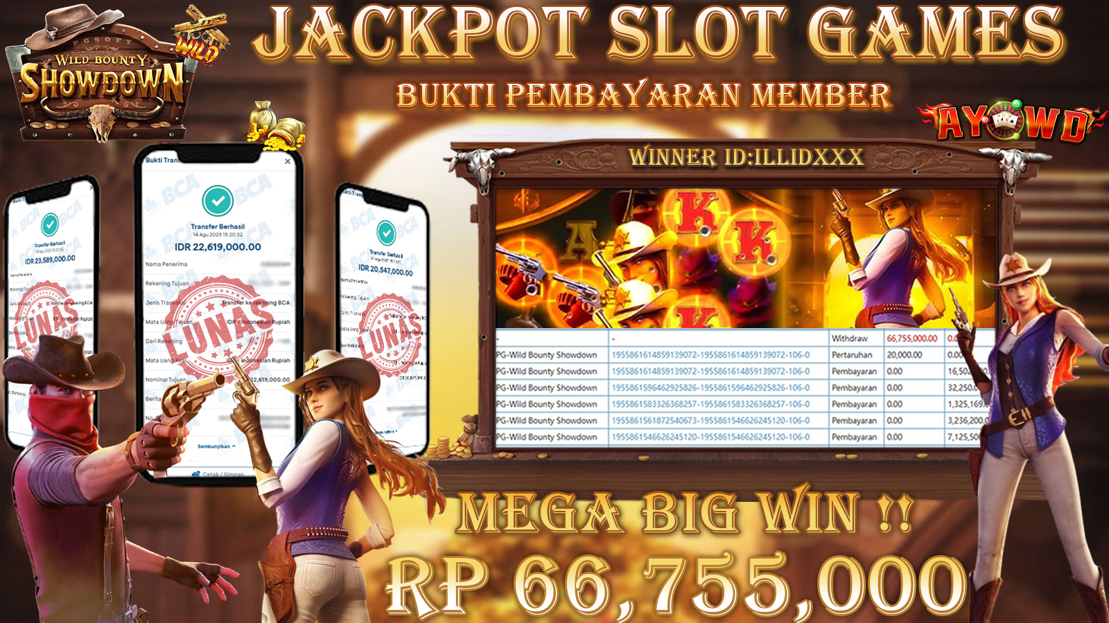 AYOWD JACKPOT SLOT GAMES PG-WILD BOUNTY SHOWDOWN Rp 66,755,000,-  LUNAS