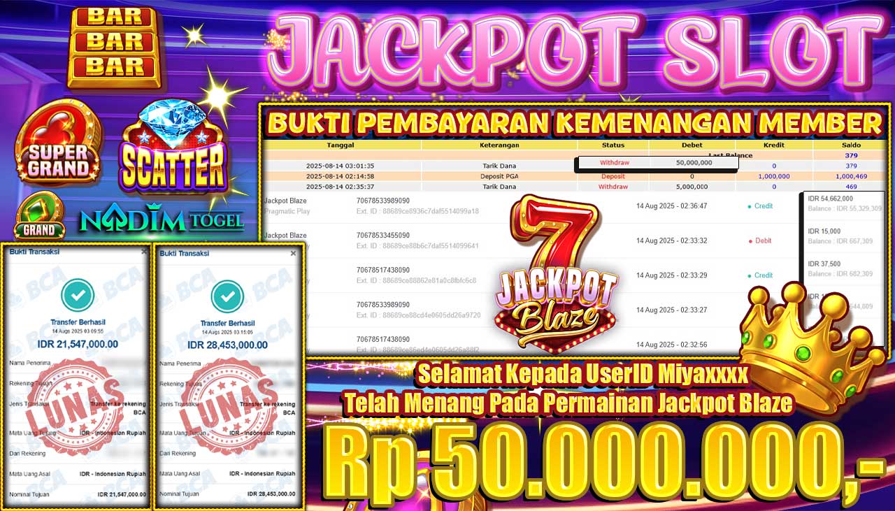 NADIMTOGEL JACKPOT SLOT JACKPOT BLAZE  Rp 50.000.000,- LUNAS