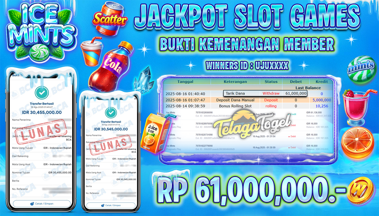 TELAGATOGEL JACKPOT SLOT ICE MINTS Rp 61,000,000.- LUNAS  
