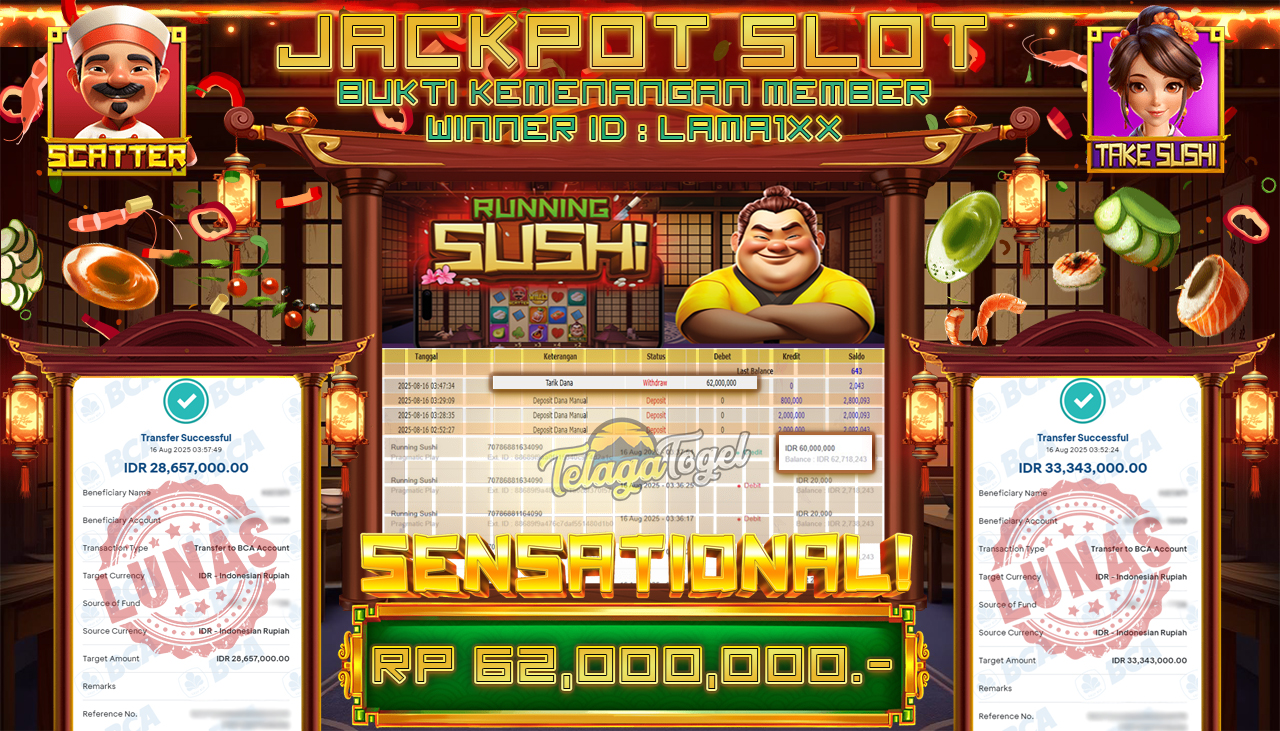 TELAGATOGEL JACKPOT SLOT RUNNING SUSHI Rp 62,000,000.- LUNAS  