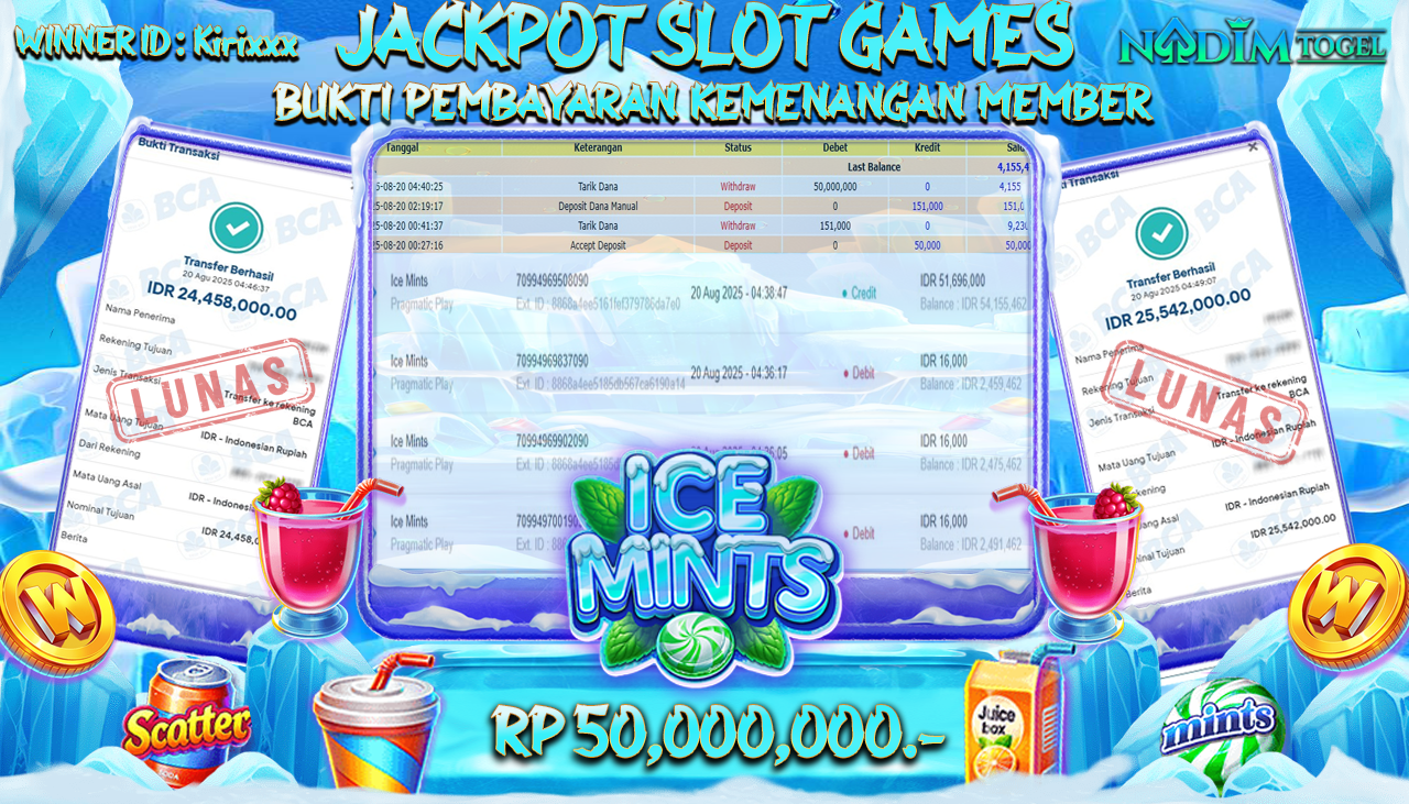NADIMTOGEL JACKPOT SLOT ICED MINTS  Rp 50.000.000,- LUNAS