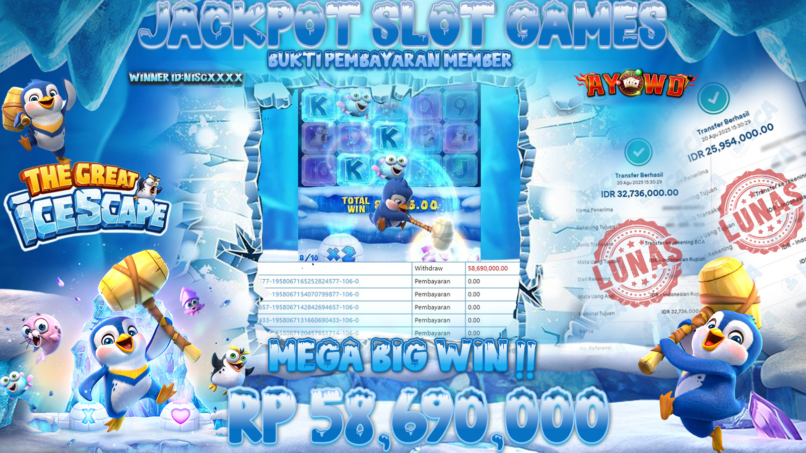 AYOWD JACKPOT SLOT GAMES PG-THE GREAT ICESCAPE Rp 58,690,000,- LUNAS