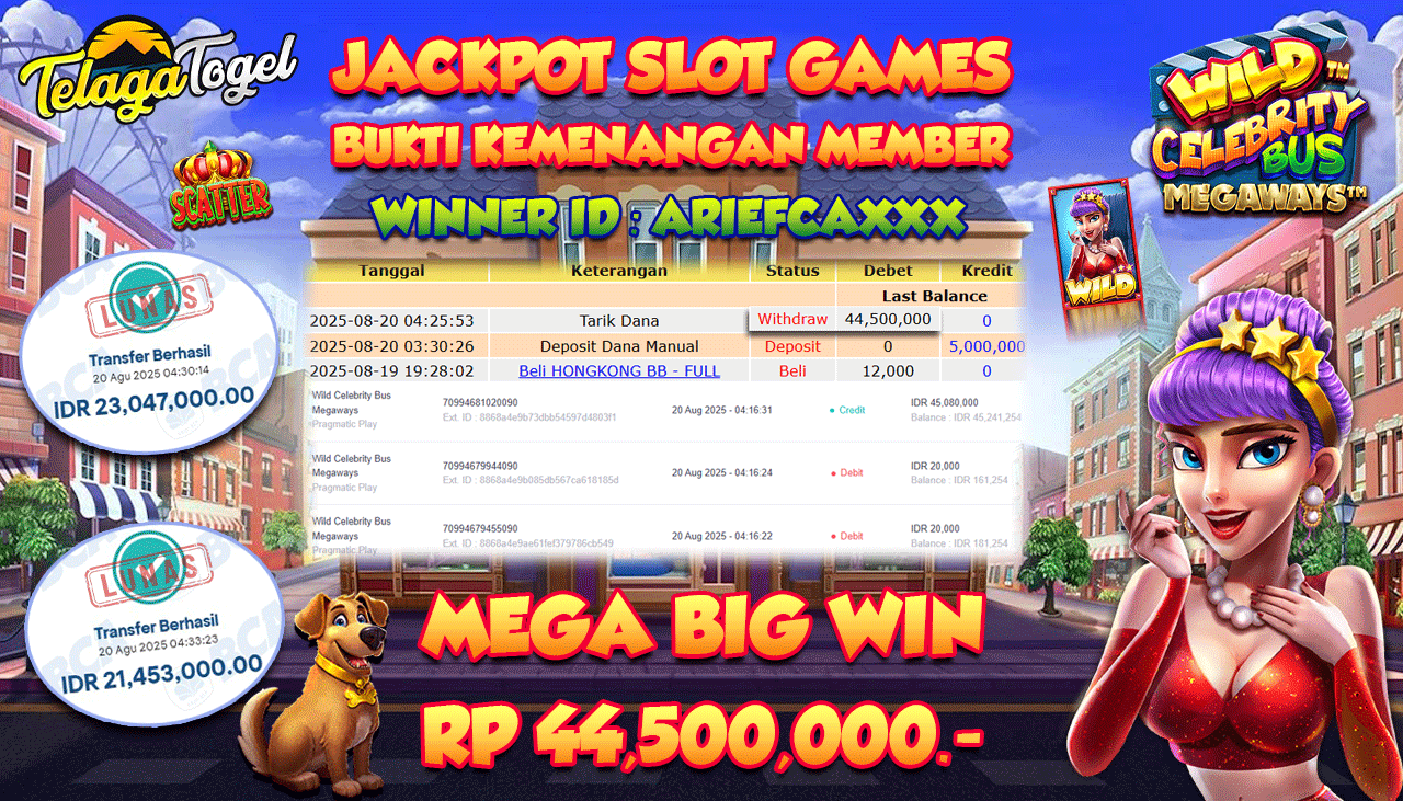 TELAGATOGEL JACKPOT SLOT WILD CELEBRITY BUS MEGAWAYS Rp 44,500,000.- LUNAS  