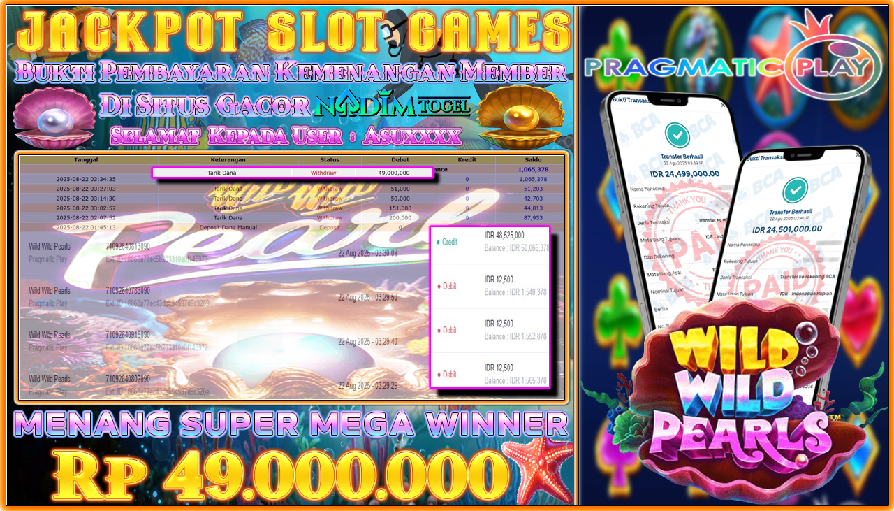 NADIMTOGEL JACKPOT SLOT WILD WILD PEARLS Rp 49.000.000,- LUNAS