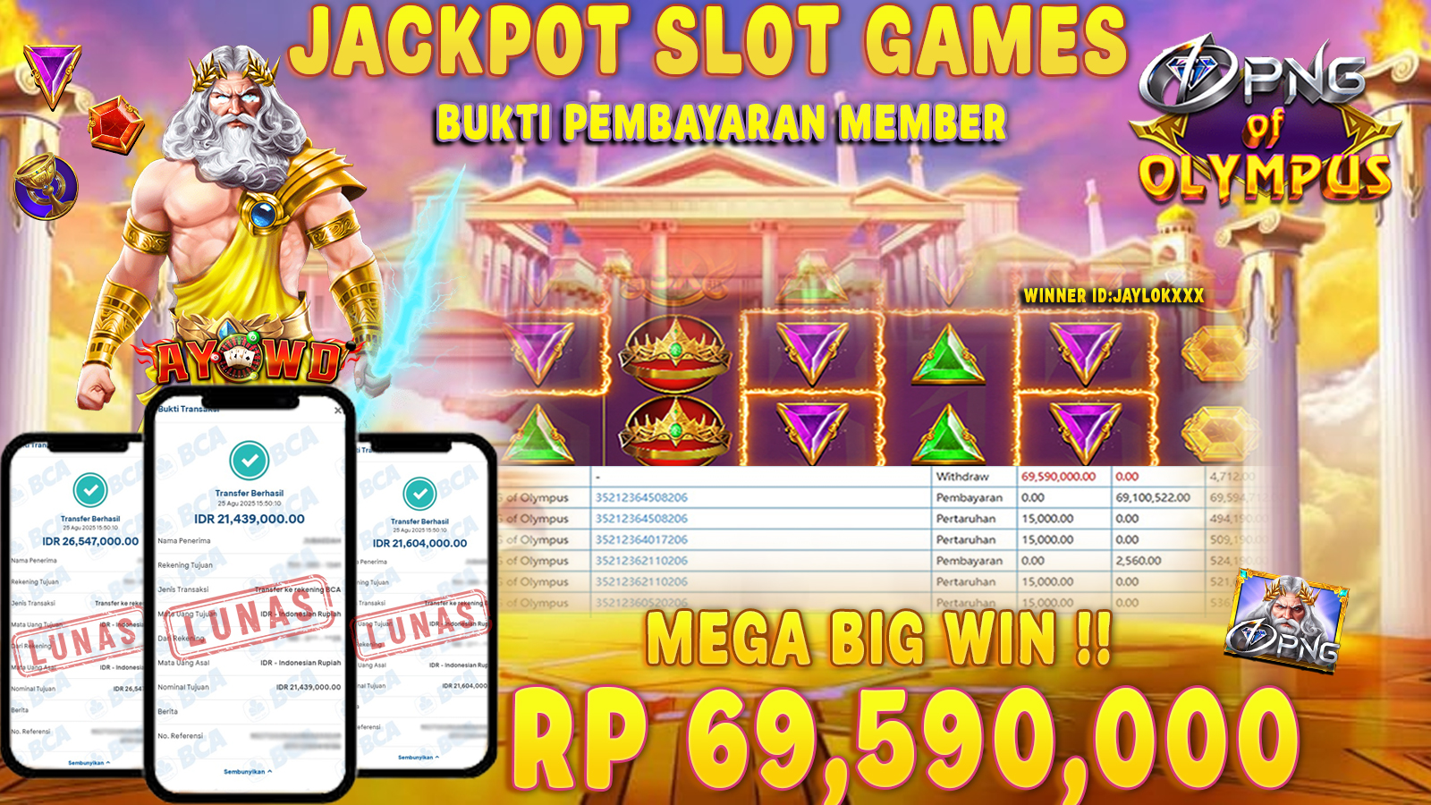 AYOWD JACKPOT SLOT GAMES PP-PNG OF OLYMPUS Rp 69,590,000,- LUNAS