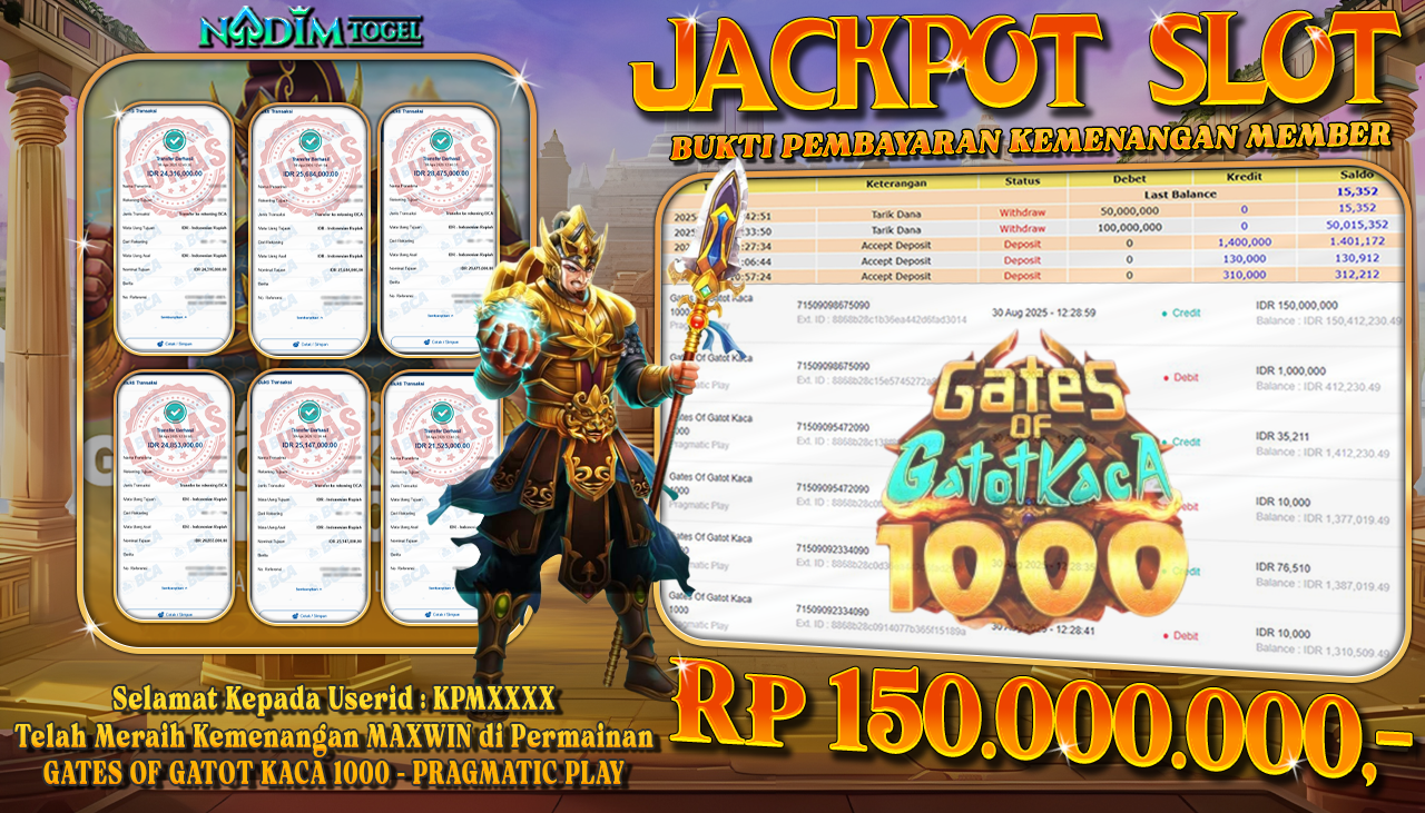 NADIMTOGEL JACKPOT SLOT GATES OF GATOT KACA 1000 Rp 150.000.000,- LUNAS
