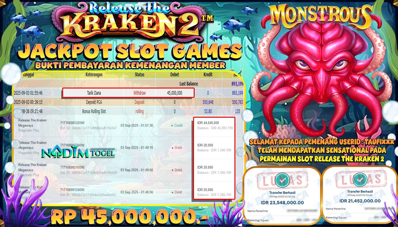 NADIMTOGEL JACKPOT SLOT  RELEASE THE KRAKEN 2 - PRAGMATIC PLAY Rp 45.000.000,- LUNAS