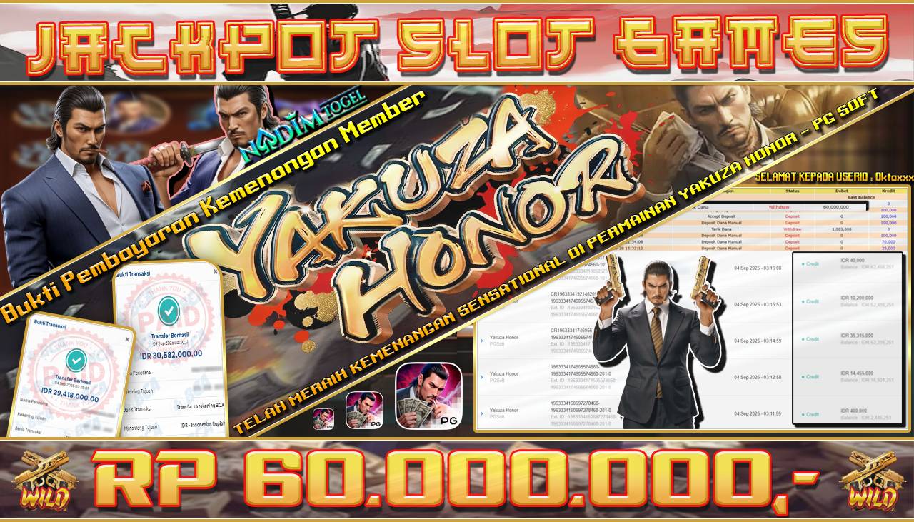 NADIMTOGEL JACKPOT SLOT YAKUZA HONOR Rp 60.000.000,- LUNAS
