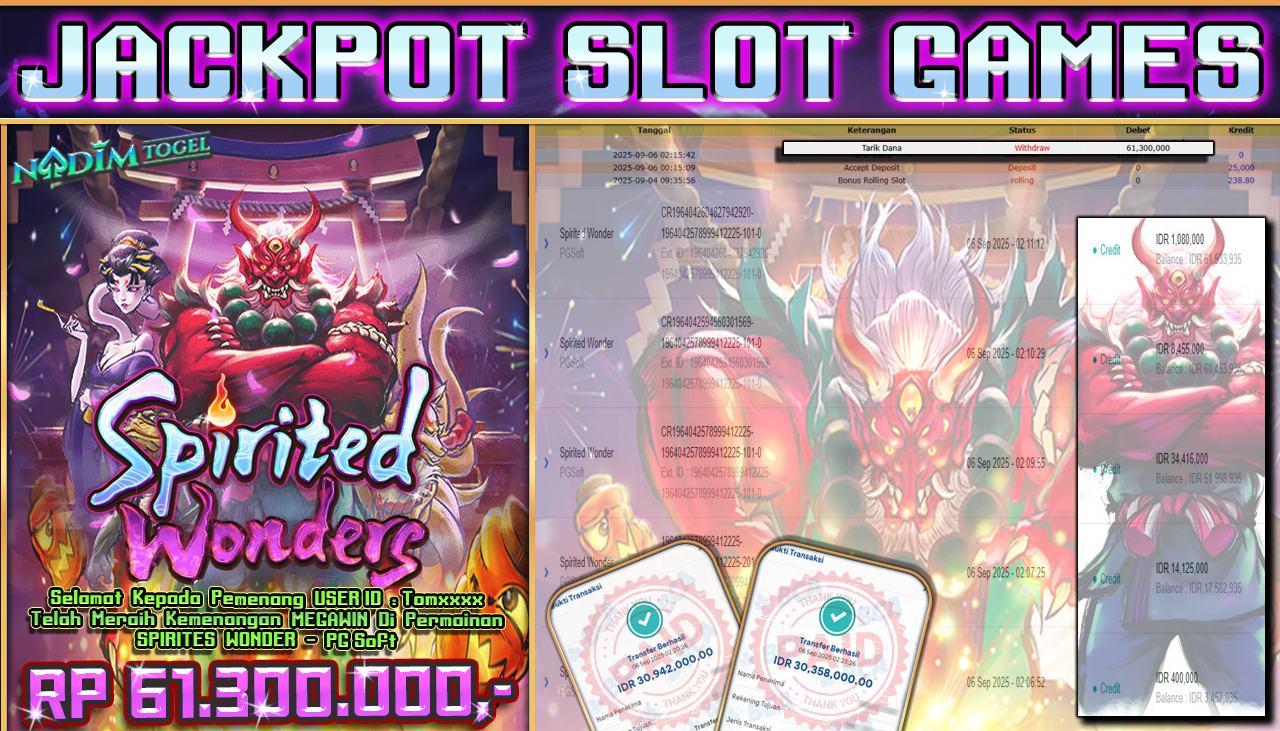 NADIMTOGEL JACKPOT SLOT SPIRITED WONDER Rp 61.300.000,- LUNAS