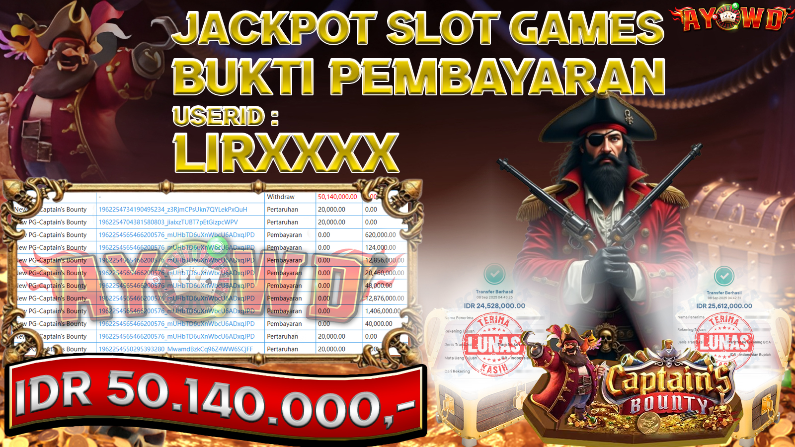 AYOWD JACKPOT SLOT GAMES  New PG-Captains Bounty Rp 50.140.000,- LUNAS