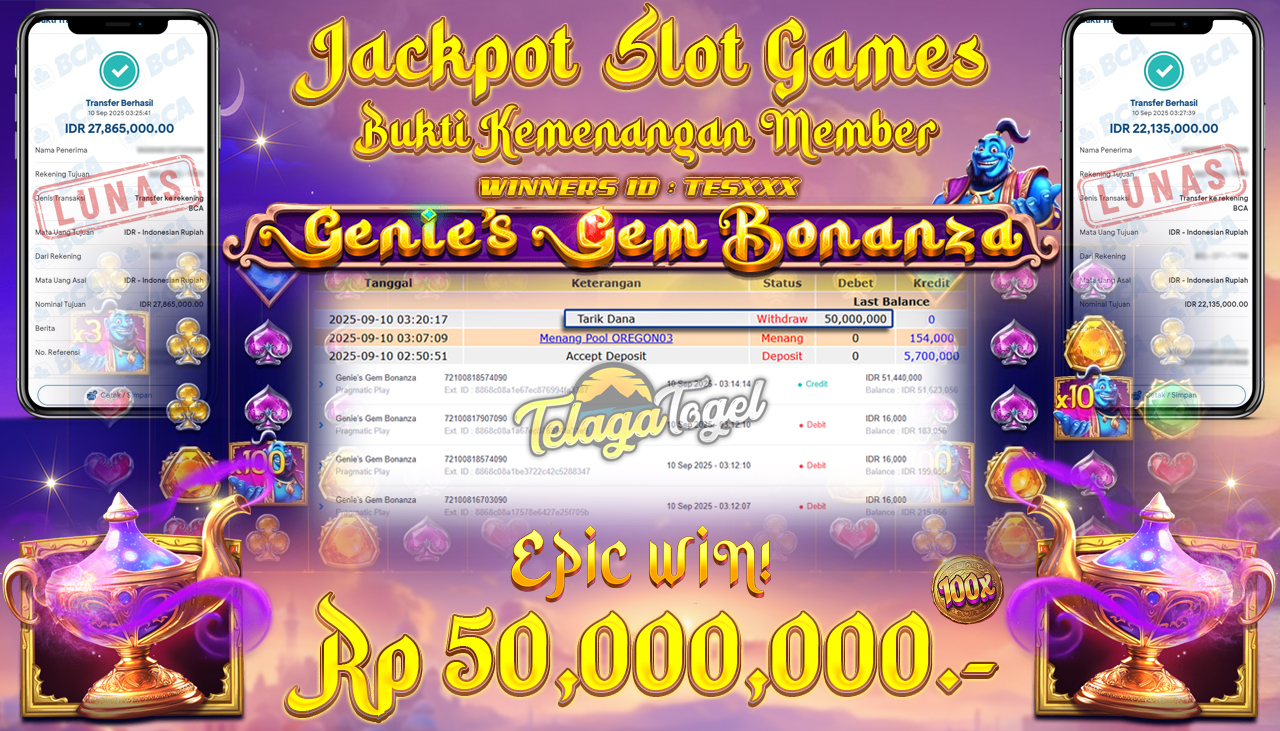 TELAGATOGEL JACKPOT SLOT GENIE'S GEM BONANZA Rp 50,000,000.- LUNAS 