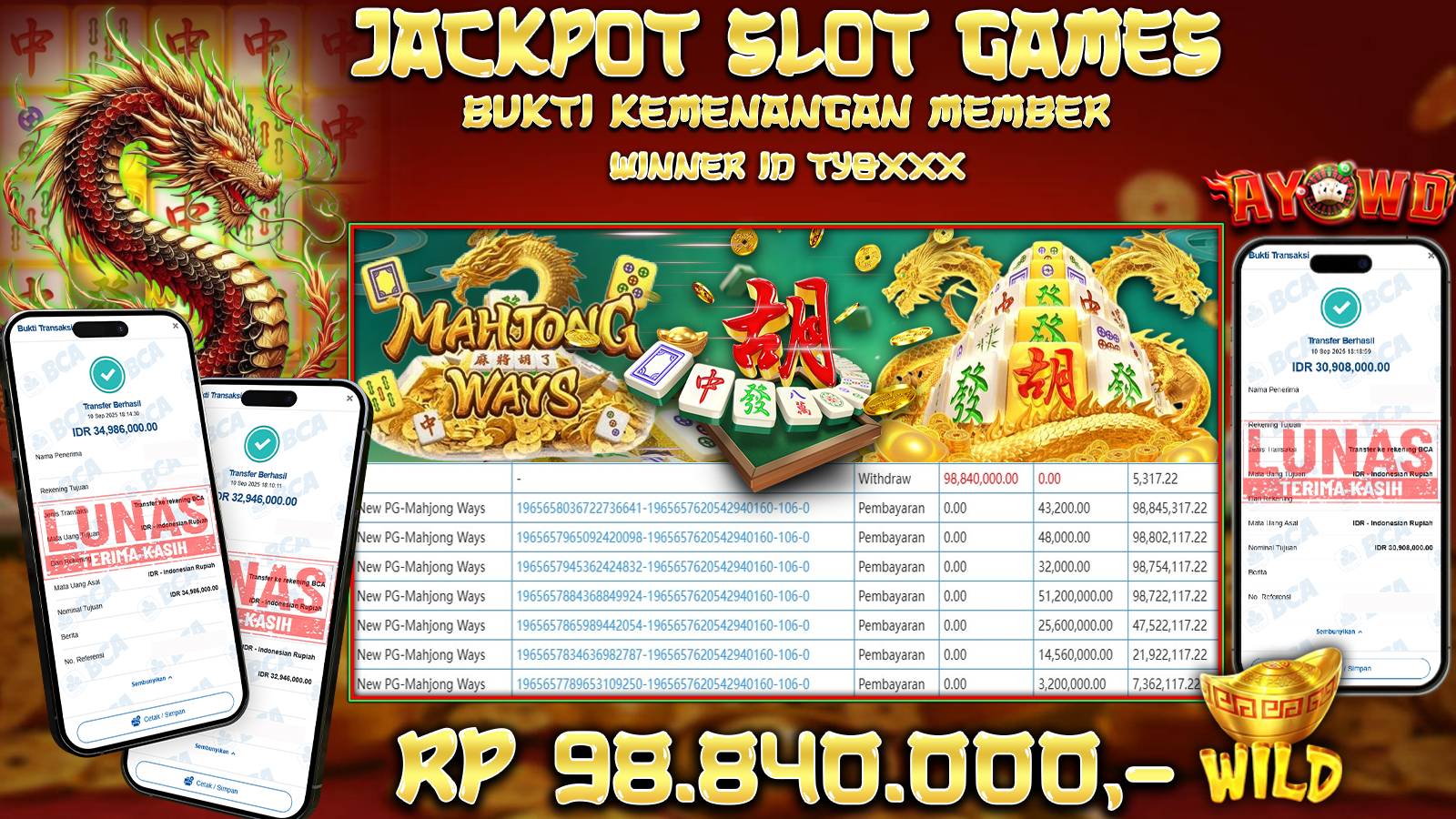 AYOWD JACKPOT SLOT GAMES PG-Soft MAHJONG WAYS  Rp 98,840,000,- LUNAS