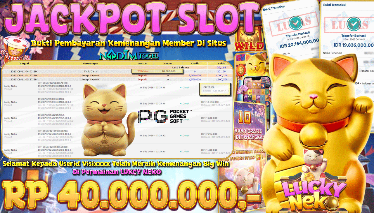 NADIMTOGEL JACKPOT SLOT LUCKY NEKO Rp 40.000.000,- LUNAS