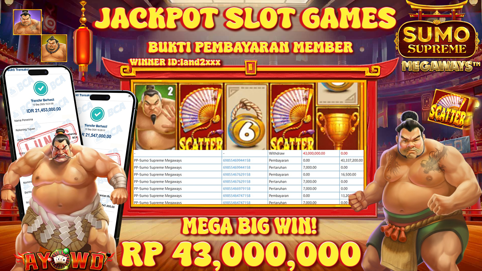 AYOWD JACKPOT SLOT GAMES PP-SUMO SUPREME MEGAWAYS Rp 43,000.000,- LUNAS