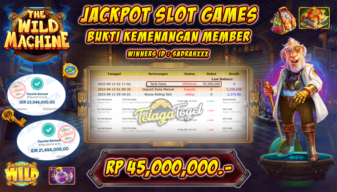 TELAGATOGEL JACKPOT SLOT THE WILD MACHINE Rp 45,000,000.- LUNAS  