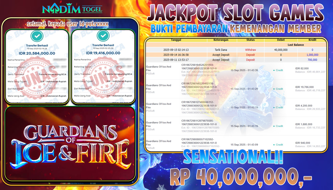 NADIMTOGEL JACKPOT SLOT GUARDIANS OF ICE AND FIRE Rp 40.000.000,- LUNAS