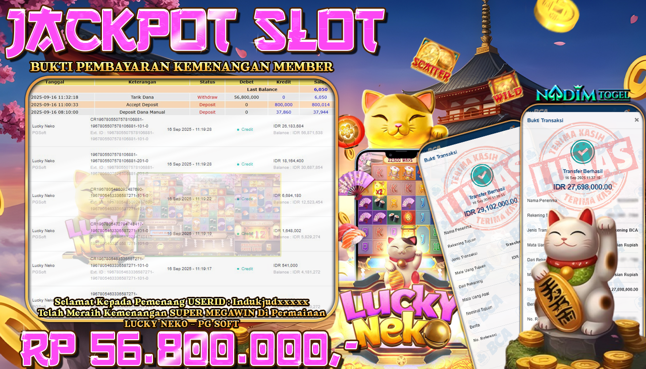 NADIMTOGEL JACKPOT SLOT LUCKY NEKO  Rp 56.800.000,- LUNAS