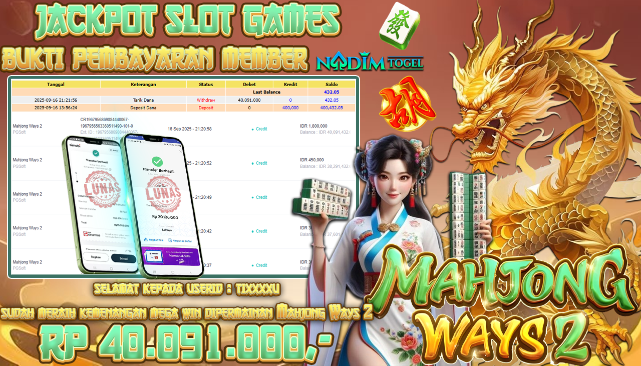 NADIMTOGEL JACKPOT SLOT MAHJONG WAYS 2 Rp 40.091.000,- LUNAS