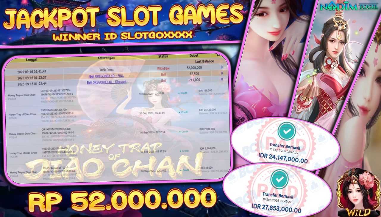 NADIMTOGEL JACKPOT SLOT HONEY TRAP OF DIAO CHAN Rp 52.000.000,- LUNAS